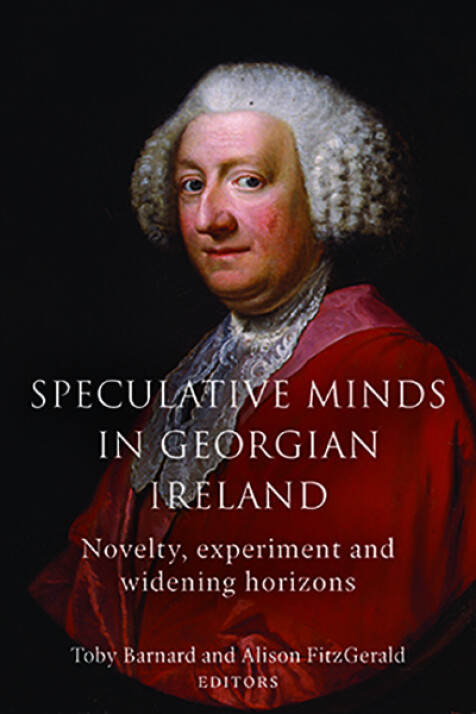 Speculative Minds in Georgian Ireland