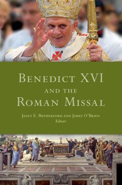 Benedict XVI and the Roman Missal