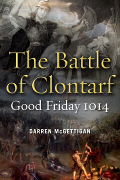 The Battle of Clontarf, Good Friday 1014