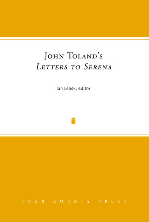 John Toland's 'Letters to Serena'