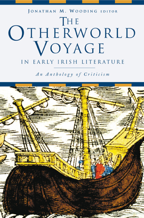 The Otherworld Voyage in early Irish literature