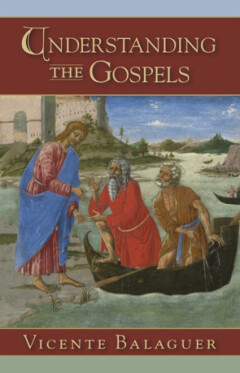 Understanding the Gospels