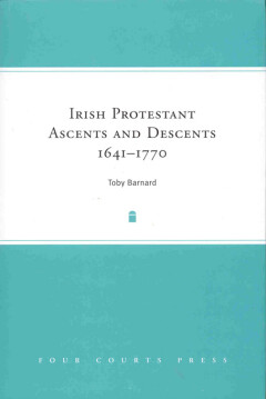 Irish Protestant ascents and descents, 1641–1770