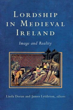 Lordship in medieval Ireland