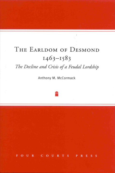 The Earldom of Desmond, 1463–1583