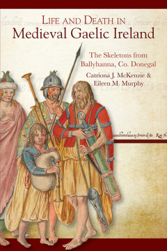 Life and death in medieval Gaelic Ireland