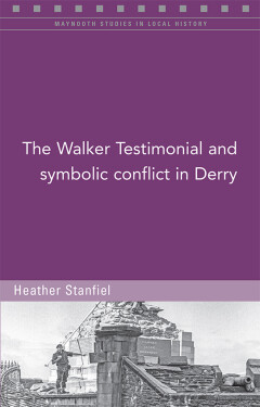 The Walker Testimonial and symbolic conflict in Derry