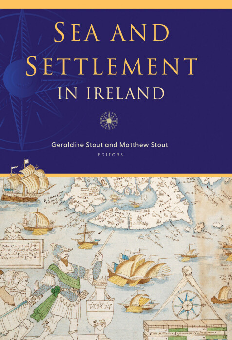 Sea and Settlement in Ireland