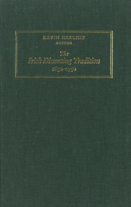 The Irish dissenting tradition, 1650–1750