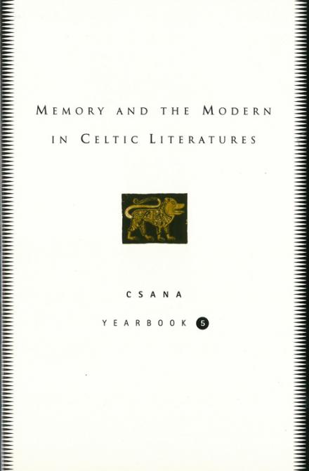 Memory and the modern in Celtic literatures