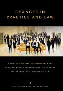 Changes in practice and law