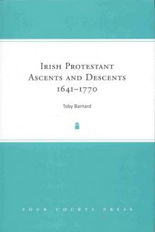 Irish Protestant ascents and descents, 1641–1770
