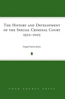 The history and development of the Special Criminal Court, 1922–2005