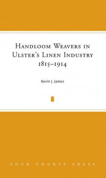 Handloom weavers in Ulster's linen industry, 1815–1914