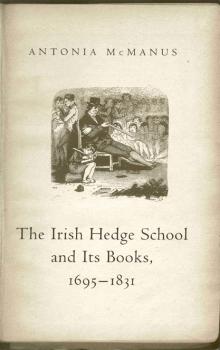 The Irish Hedge School and its books, 1695–1831