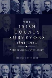 The Irish county surveyors, 1834–1944