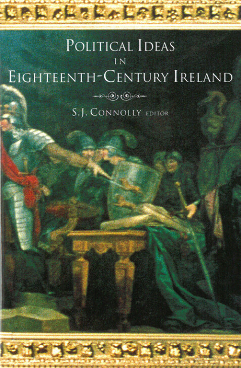 Political ideas in eighteenth-century Ireland