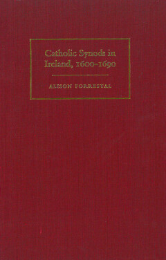 The Catholic Synods in Ireland, 1600–1690