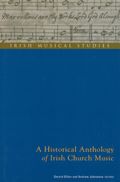 An historical anthology of Irish church music 