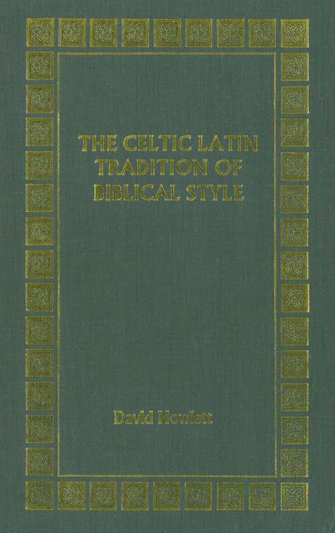 The Celtic Latin tradition of biblical style