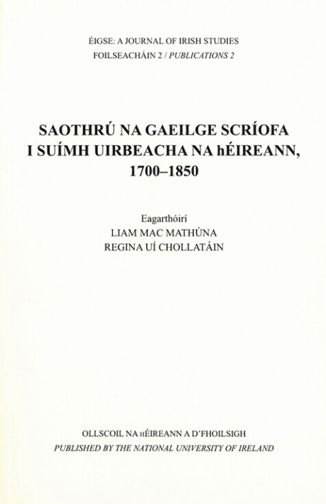 Saothrú na Gaeilge Scríofa i Suímh Uirbeacha na hÉireann, 1700–1850