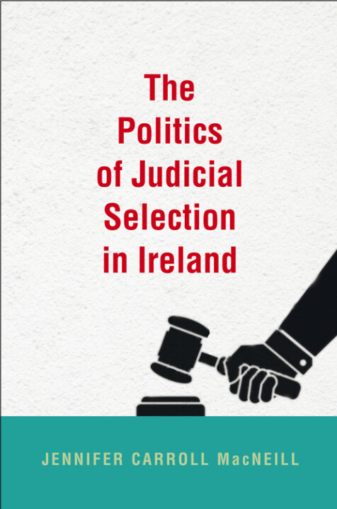 The politics of judicial selection in Ireland