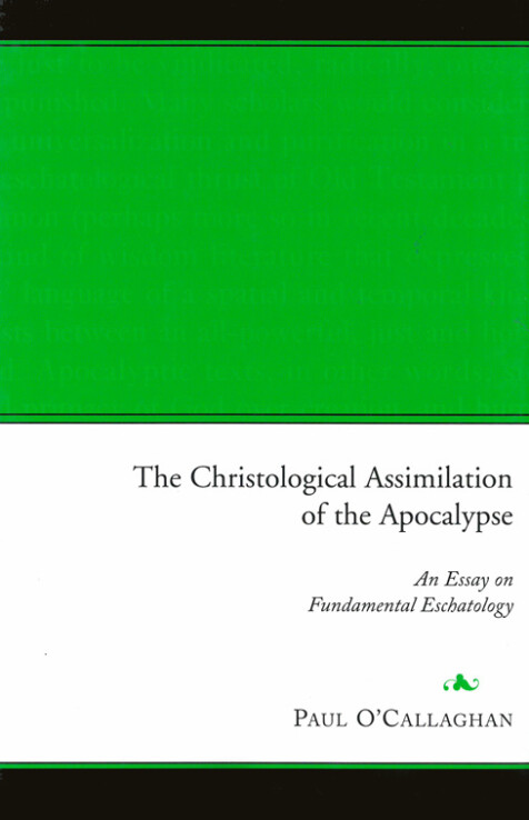 The Christological assimilation of the apocalypse