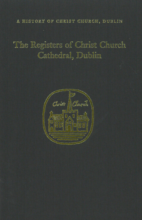 The registers of Christ Church Cathedral