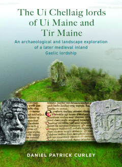 Book Launch: The Uí Chellaig lords of Uí Maine and Tír Maine