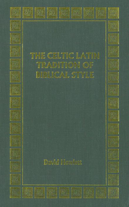 The Celtic Latin tradition of biblical style