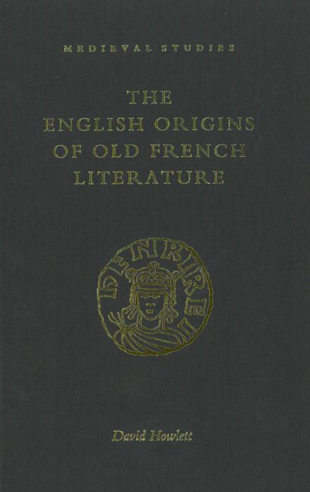 The English origins of Old French literature