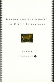 Memory and the modern in Celtic literatures