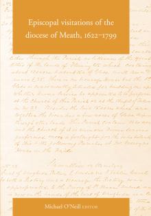 Episcopal visitations of the diocese of Meath, 1622–1799